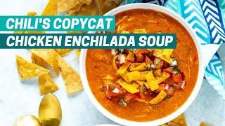 CHICKEN ENCHILADA SOUP | Chili's Restaurant Copycat