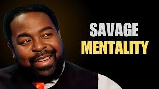 Savage Mentality: The Speech That Will Change Your Life!