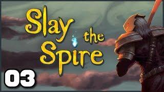 Slay the Spire - Ep. 3: The Awakened One