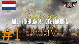 EU4 Emperor: Tall Netherlands - Development Stacking - ep1