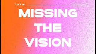 Pas. Emmanuel Antwi - Missing The Vision