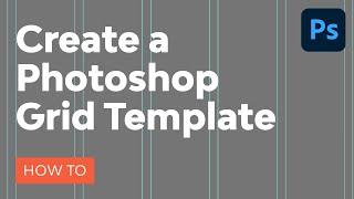 How to Create a Photoshop Grid Template