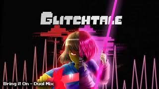 Glitchtale OST - Bring it On [Dual Mix]