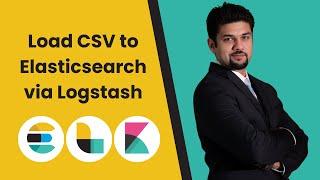 Use Logstash to load CSV into Elasticsearch (Lecture 15)