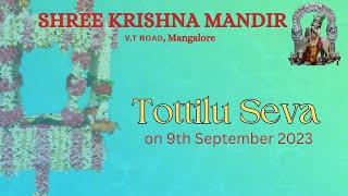 SHREE KRISHNA JAYANTOTHSAVA | TOTTILU SEVA(PALLE GHALCHE) | Highlights |9 September 2023