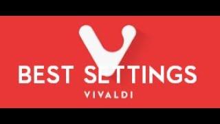 BEST SETTINGS TO MAKE VIVALDI RUN AS SMOOTH AS POSSIBLE * 2020 * ( FIX VIVALDI LAG AND STUTTERING )