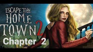 Escape Game Home Town Adventure 2 Chapter 2 Walkthrough
