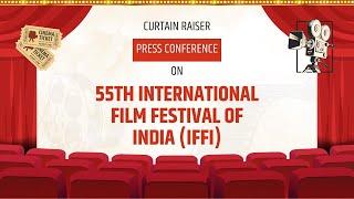 Curtain Raiser Press conference on 55th IFFI, Goa | DD News