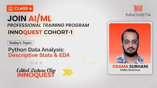 Class 4 | Python Data Analysis: Descriptive Stats & EDA | InnoQuest Cohort-1