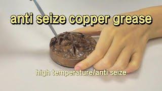 High temperature copper grease for brake pads