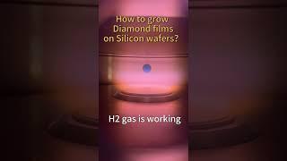 How to grow Diamond films on Silicon wafers