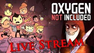 Oxygen Not Included - Live Stream - Part 10