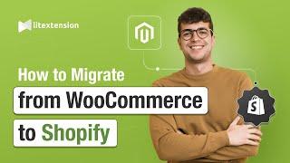 How to Migrate from WooCommerce to Shopify in 3 Simple Steps | 2024 Updated