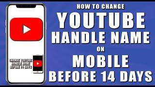 How to change youtube handle name on mobile before 14 days (2024)