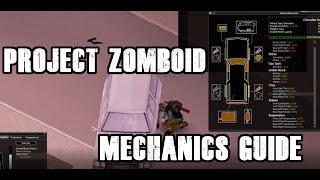 Project Zomboid Mechanics Guide