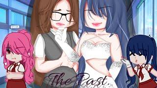 " The past " || wlw || no one can replace you side story || Gacha Life || GLMM || Love story ||