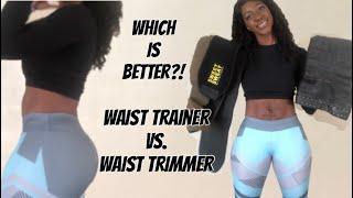 Waist Trainer review VS. Waist Trimmer journey - Comparing them from a trainer’s perspective