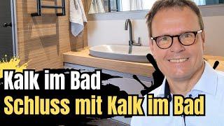 Kalk im Bad entfernen – einfache Methoden für ein sauberes Bad