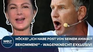 SAHRA WAGENKNECHT: Höcke? "Ich habe Post von seinem Anwalt bekommen! Ich finde das bemerkenswert!"