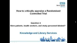 4-How to Critically Appraise a Randomised Controlled Trials following the CASP checklist: Question 4