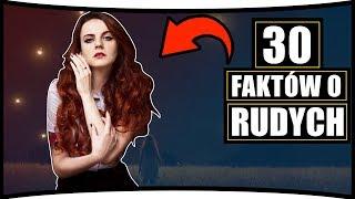 ️30 FAKTÓW O RUDYCH (DZIEWCZYNACH)