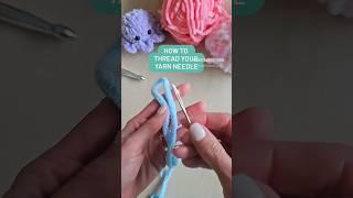 How to thread your yarn needle