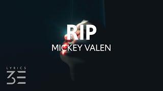 Mickey Valen - RIP (Lyrics) feat. Heather Jeannette