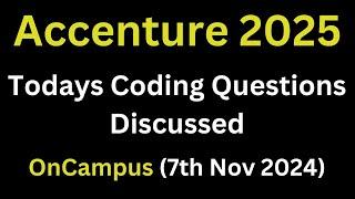 [7th Nov 2024] Accenture Todays Actual Coding Questions 2025 Batch | Accenture Coding #accenture