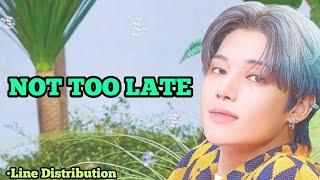 ATEEZ - NOT TOO LATE (Line Distribution)