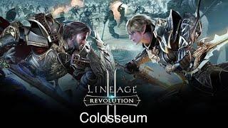 Lineage 2 Revolution Colosseum