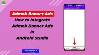 How to integrate Admob Banner Ads in Android Studio | Android Studio Admob Tutorials