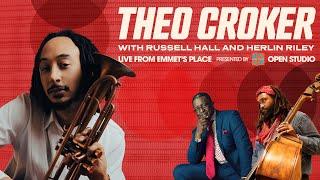 Live From Emmet's Place Vol. 126 - Theo Croker, Herlin Riley & Russell Hall