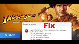 Fix Indiana Jones and the Great Circle Renderer Setup Error English Missing Vulkan On PC