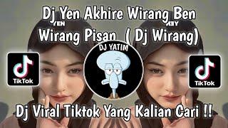 DJ WIRANG DENNY CAKNAN FULL BASS | YEN AKHIRE WIRANG BEN WIRANG PISAN VIRAL TIKTOK TERBARU  !!