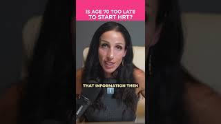 Is 70 Too Late to Start Hormone Therapy?