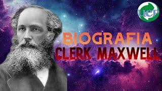 James Clerk Maxwell | Biografías