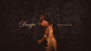 Barbie Africana - Desejo (Official Video)