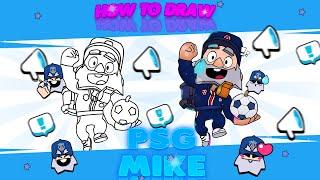 How To Draw PSG MIKE! | Brawl Stars | Step By Step | Как нарисовать ПСЖ МАЙКА!