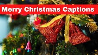 Christmas Captions | Christmas Captions For Instagram | Christmas Instagram Captions - Quite Caption