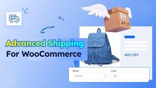 Advanced Shipping For WooCommerce!