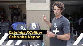 Cabrinha XCaliber & Cabrinha Vapor Comparison