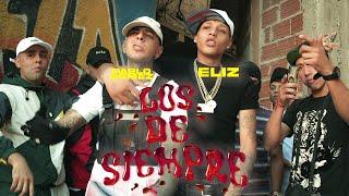 EsElPabloBaby x Eliz -  Los de Siempre (Video Oficial)