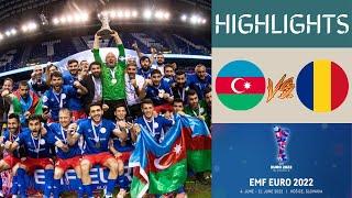 Azarbaijan vs Romania EURO 2022 Minifootball Championship Highlights | Final