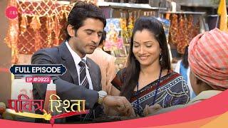 Manav और Archana को मिला surprise | Pavitra Rishta | Full Ep. #923 | Popular Hindi Show | Zee TV