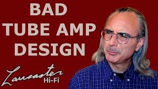 Bad Tube Amp Design 101