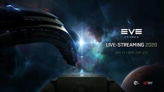 EVE Echoes Live Streaming 2020