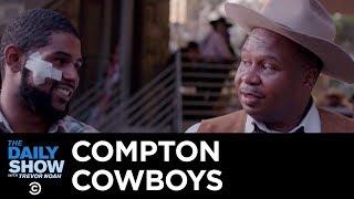 How the Compton Cowboys Are Keeping Kids Off the Streets | The Daily Show