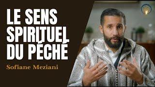 Le sens spirituel du péché - Sofiane Meziani