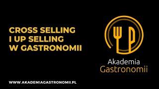 Cross selling i up selling w gastronomii + | Akademia Gastronomii 