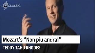 Teddy Tahu Rhodes sings Mozart's "Non piu andrai" from The Marriage of Figaro